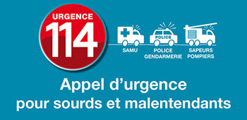 NUMERO D'URGENCE POUR LES PERSONNES SOURDES ET MALENTENDANTES